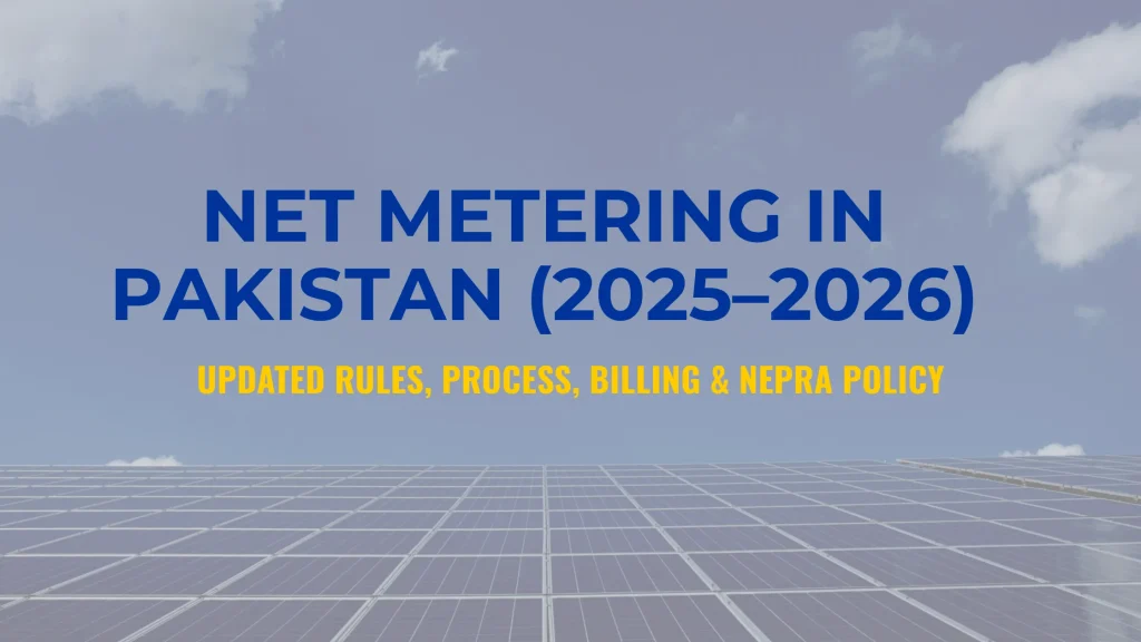 Net Metering in Pakistan 2025– Process ; MFES Services